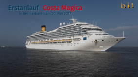 Erstanlauf der Costa Magica in Bremerhaven